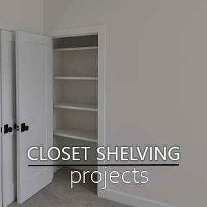 We design and install closet shelving for new construction and remodels in wood, melamine and paint grade