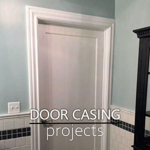 Quality door casing installation for new home and remodel projects done efficiently from modern to classic.